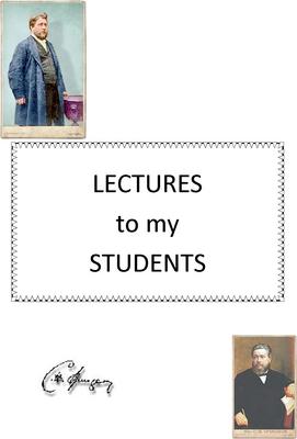 Product picture Lectures To My Students by CH Spurgeon